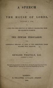 Tapa de A speech in the House of Lords, August 1, 1833, on a bill for the removal of certain disabilities from His Majesty's subjects of the Jewish persuasion