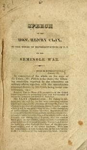 Tapa de Speech of the Hon. Henry Clay, in the House of Representatives of U. S. on the Seminole War