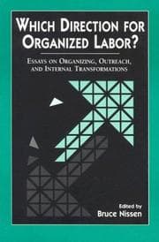 Tapa de Which Direction for Organized Labor?