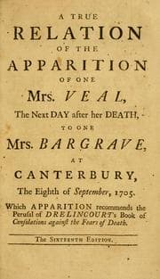 Tapa de A true relation of the apparition of one Mrs. Veal, the next day after her death