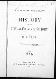 Tapa de Centennial prize essay on the history of the city and county of St. John