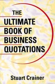 Tapa de The Ultimate Book of Business Quotations (Ultimate Business Series)