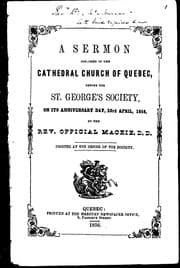 Tapa de A sermon preached in the cathedral church of Quebec, before the St. George's Society, on its anniversary day, 23rd April, 1856