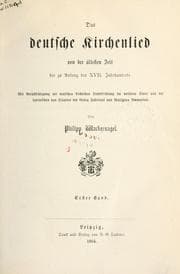 Tapa de Das deutsche Kirchenlied von der ältesten Zeit bis zu Anfang des XVII. Jahrhunderts