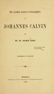 Tapa de Die beiden letzten Lebensjahre von Johannes Calvin