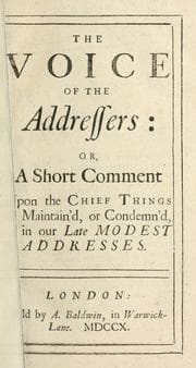 Tapa de The voice of the addressers, or, A short comment upon the chief things maintain'd or condemn'd in our late modest addresses