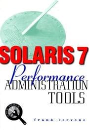 Tapa de Solaris 7 performance administration tools / Frank Cervone