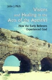 Tapa de Visions and Healing in the Acts of the Apostles