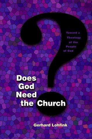 Tapa de Does God need the church?