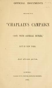 Tapa de Official documents relating to a "Chaplain's campaign (not) with General Butler," but in New York ..