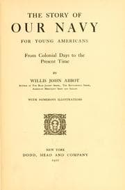 Tapa de The story of our navy for young Americans, from colonial days to the present time