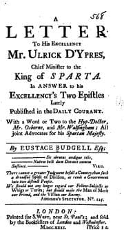 Tapa de A letter to His Excellency Mr. Ulrick D'Ypres, chief minister of the King of Sparta, in answer to His Excellency's two epistles lately published in the Daily courant