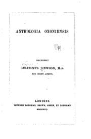 Tapa de Anthologia oxoniensis; decerpsit Gulielmus Linwood..