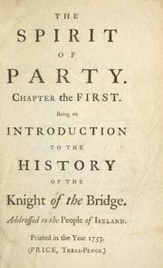 Tapa de The spirit of party. Chapter the first. Being an introduction to the history of the knight of the bridge. Addressed to the people of Ireland