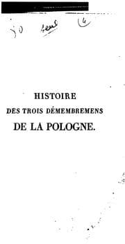 Tapa de Histoire des trois démembremens de la Pologne, pour faire suite à l'Histoire de l'anarchie de Pologne