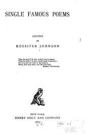 Tapa de Single famous poems, ed. by Rossiter Johnson ..