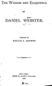 Tapa de The wisdom and eloquence of Daniel Webster