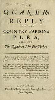 Tapa de The Quaker's reply to the country parson's plea, against the Quakers bill for tythes