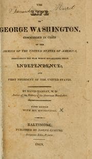 Tapa de The life of George Washington, commander in chief of the armies of the United States of America, throughout the war which established their independence