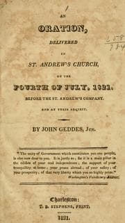 Tapa de An oration, delivered in St. Andrew's church, on the Fourth of July, 1821, before the St. Andrew's company, and at their request