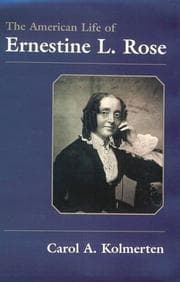 Tapa de The American life of Ernestine L. Rose