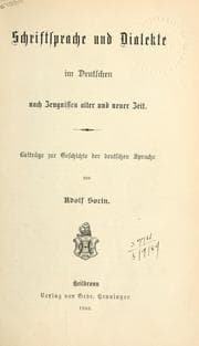 Tapa de Schriftsprache und Dialekte im Deutschen nach Zeugnissen alter und neuer Zeit