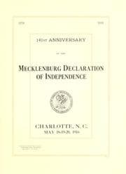 Tapa de 141st anniversary of the Mecklenburg declaration of independence, Charlotte, N. C., May 18-19-20, 1916