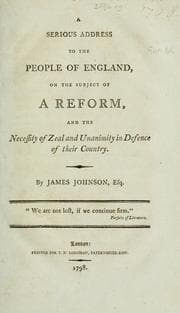 Tapa de A serious address to the people of England, on the subject of a reform, and the necessity of zeal and unanimity in defence of their country