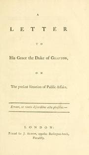 Tapa de A letter to His Grace the Duke of Grafton, on the present situation of public affairs