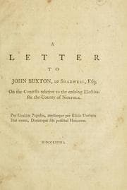 Tapa de A letter to John Buxton, of Shadwell, esq., on the contests relative to the ensuing election for the county of Norfolk