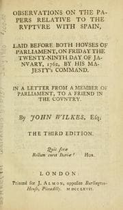Tapa de Three interesting tracts. Viz. I. Observations on the papers relative to the rupture with Spain. II. A letter to the electors of Aylesbury. III. A letter to His Grace the Duke of Grafton