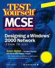 Tapa de Test yourself MCSE designing a Windows 2000 network (exam 70-221)
