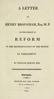 Tapa de A letter to Henry Brougham, Esq. M.P., on the subject of reform in the representation of the people in Parliament