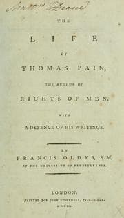 Tapa de The life of Thomas Pain <!>, the author of Rights of men <!>. With a defence of his writings
