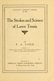 Tapa de The strokes and science of lawn tennis