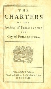Tapa de The charters and acts of Assembly of the province of Pennsylvania