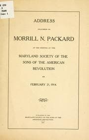 Tapa de Address delivered by Morrill N. Packard at the meeting of the Maryland society of the Sons of the American revolution on February 21, 1914