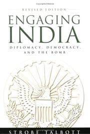 Tapa de Engaging India: Diplomacy, Democracy, And the Bomb