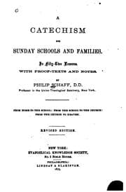Tapa de A Catechism for Sunday Schools and Families: In Fifty-two Lessons with Proof ..