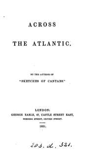 Tapa de Across the Atlantic, by the author of 'Sketches of Cantabs'
