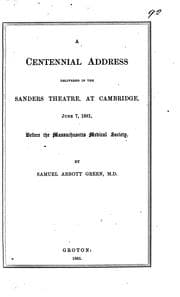 Tapa de A centennial address ... before the Massachusetts medical society