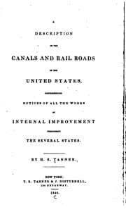 Tapa de A Description of the Canals and Rail Roads of the United States, Comprehending Notices of All ..