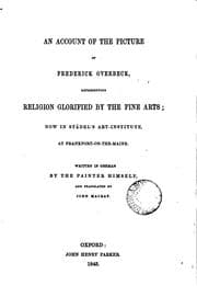 Tapa de An account of the picture of Frederick Overbeck, representing religion glorified by the fine ..