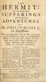 Tapa de The hermit: or, The unparalled sufferings and surprising adventures of Mr. Philip Quarll, and Englishman