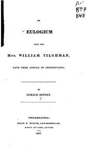 Tapa de An Eulogium Upon the Hon. William Tilghman, Late Chief Justice of Pennsylvania