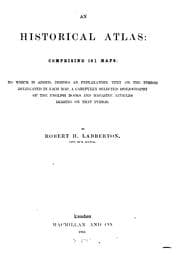 Tapa de An historical atlas. To which is added, a carefully selected bibliography