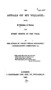 Tapa de The annals of my village: being a calendar of nature, for every month in the year. By the author ..