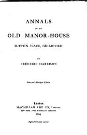 Tapa de Annals of an old manor-house, Sutton Place, Guildford