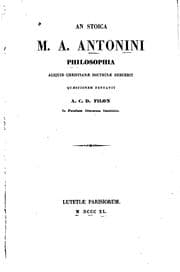 Tapa de An stoica M.A. Antonini philosophia aliquid Christianae doctrinae debuerit: Quaestionem tentativ