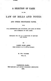 Tapa de A selection of cases on the law of bills and notes and other negotiable paper